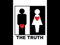 The truth Garcon The truth Garcon
