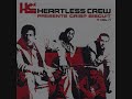 Heartless Crew - Burnin'