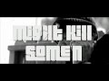 MKS - Might Kill Some'n feat. Sha Stimuli