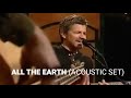 All The Earth
