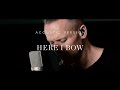 Here I Bow (Acoustic) - Brian Johnson | After All
