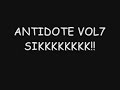 antidote vol7 sickkkk antidote vol7 sickkkk