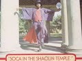 Soca in the shaolin temple-BLUE BOY