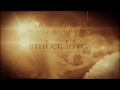 Click here to watch this video amber, love. [Motion Poster]