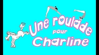 Roulade pour Charline Novembre 2014