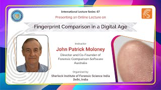 Fingerprint Comparison in a Digital Age | John Patrick Moloney