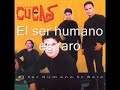 El Ser Humano Es Raro (Los Cucas)