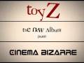 Cinema-Bizarre-TOYZ-