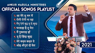 (PLAYLIST-1) OFFICIAL SONGS OF ANKUR NARULA MINIST