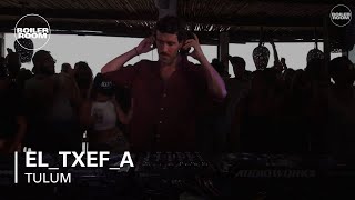 El_Txef_A - Live @ Boiler Room Tulum 2016