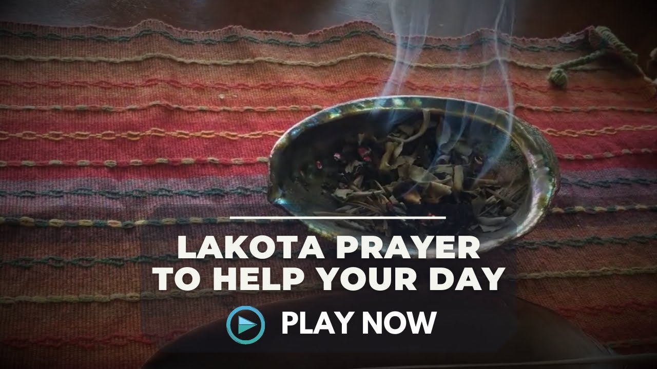 Lakota Prayer