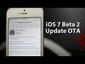 iOS 7 Beta 2 iPhone 5 Update OTA - Registered ...