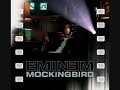 Eminem-Mockingbird (instumentals)