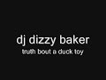 dizzy baker - duck toy