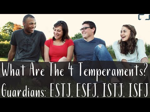 What Are The Four Temperaments? | Guardians: ESTJ, ESFJ, ISTJ, ISFJ | CS Joseph