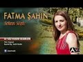 Fatma Şahin - Söz Verdin Gelmedin