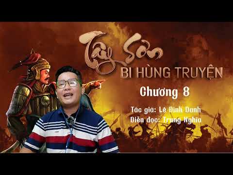 Tây Sơn Bi Hùng Truyện Chương 8