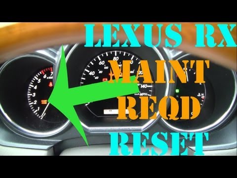 How To Reset MAINT REQD in Lexus RX RX330