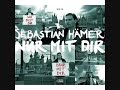 Sebastian H�mer feat. Secret Lovers - Nur mit Dir Remix