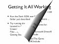 Click here to watch this video Game Programming With Visual C++ 2008 Part 1 Getting Started With The Dark GDK (1/2)