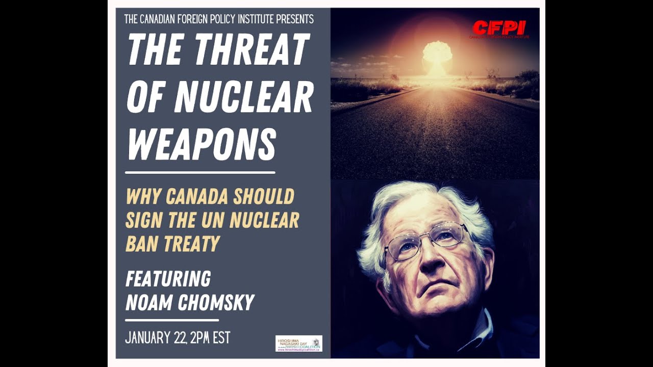 Noam Chomsky on the Threat of Nuclear Weapons 