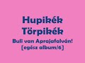 6. Szörnyű Nagy Gond! - Hupikék Törpikék - Buli Van Aprajafalván