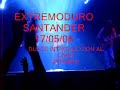 extremoduro nuevo tema en santander  completo  con letra 
