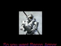Do you want my Recon Armor