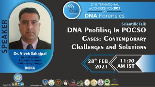 DNA Profiling in POCSO Cases: Contemporary Challenges and Solutions