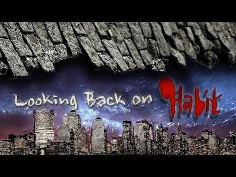 Looking Back on HABIT
