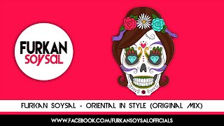 Furkan Soysal - Oriental in Style