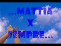 Solo Per Te..Mattia Ci Mancherai