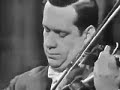 arthur grumiaux
mendelssohn: violin concerto no.2 in e minor 

op.64 (l'ortf, manuel rosenthal)
22/01/61 festival de nice (ina)

from:http://www.emiclassics.com/classic_archive/releases/arthur_grumiaux.html

download url: http://www.emiclassics.com/classic_archive/video/ram/grumaiux_200k.ram



upload by a chinese classic music-lover.