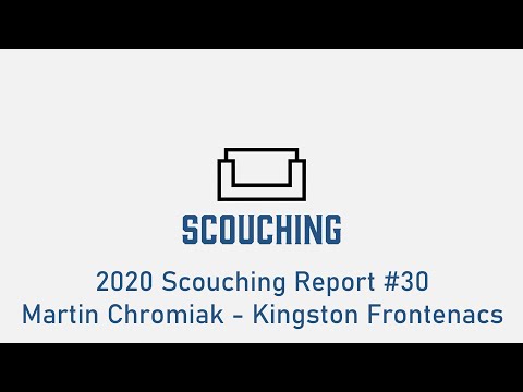 2020 Scouching Report #30 - Martin Chromiak