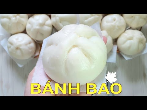 Cách làm Bánh Bao ngon vỏ bánh trắng xốp mềm- nhồi bột và tạo hình nhanh đơn giản
