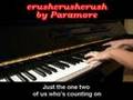 Paramore - crushcrushcrush (Piano Cover)