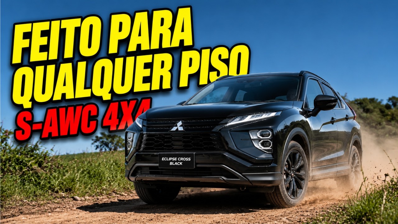 MITSUBISHI ECLIPSE CROSS BLACK 4X4: AINDA VALE a PENA em 2026?
