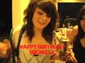 Happy Bday Michelle Happy Bday Michelle