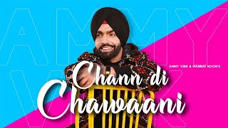 Chann Di Chawaani ( Lyrical ) Ammy Virk  Mannat No