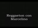 reggaeton con marcelino