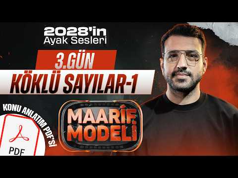 Köklü Sayılar-1 I Maarif 2028'in Ayak Sesleri Kampı I 3. Gün
