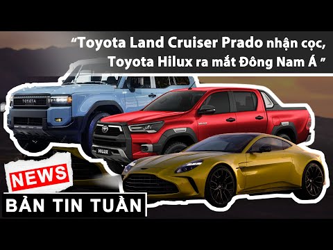 Đại lý nhận cọc Toyota Land Cruiser Prado 2024, Toyota Hilux facelift ra mắt Đông Nam Á |XEHAY.VN|