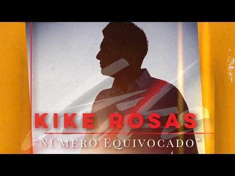 Numero equivocado - Kike Rosas