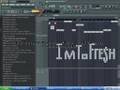 videos de Im 2 Fresh ( FL STUDIO) CLUB BANGER
