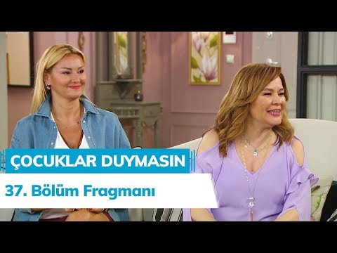 Çocuklar Duymasın 37. Bölüm Fragman                                                                                                                                                                                                                       