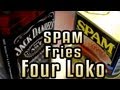 Spam Fries Four Loko - Epic Meal Time
