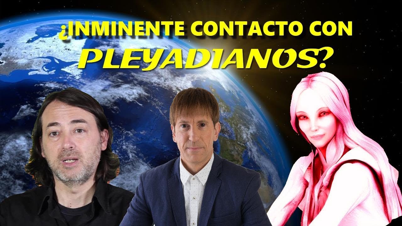CONTACTO INMINENTE CON PLEYADIANOS POR VÍA INTERNET: Impactante Noticia con Robert Carbonell