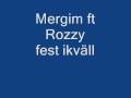 mergim ft rozzy fest ikväll