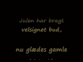 Julen har bragt velsignet bud