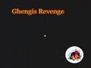 Ghengis Revenge